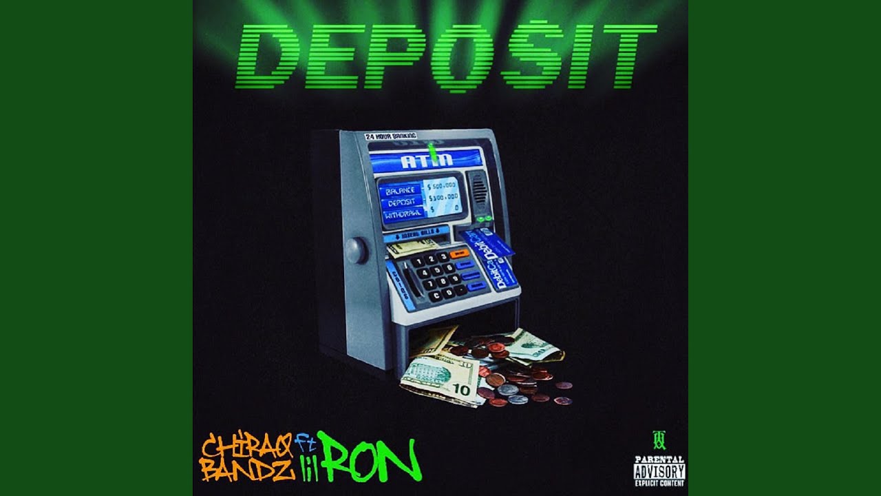 Deposit (feat. Lil Ron) - Chiraq Bandz | Shazam