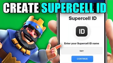 How to Create a Supercell ID in Clash Royale (2025)