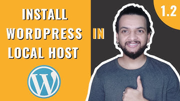 Install WordPress in Localhost | WordPress and blogging (Part - 1.2)
