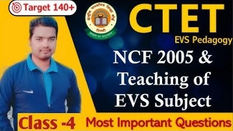 CTET 2022-23 NCF 2005 pedagogy in context of EVs for CTET by Gulab sir #evspedagogy #ncf2005