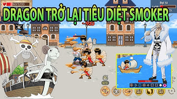 HTTH: Dragon trở lại sau 5 tháng tiêu diệt smoker để qua tt mới mua rương ác quỷ - Tập 8