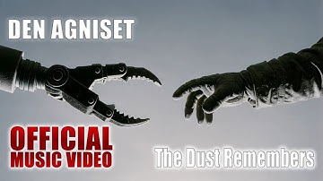 Den Agniset — The Dust Remembers (Official Music Video) 2025