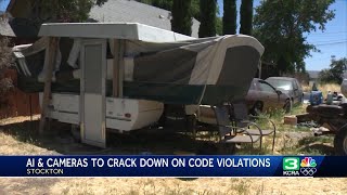 Stockton tests out AI-equipped cameras as they face a code enforcement officer shortage
