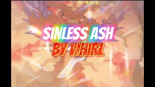 Sinless Ash By Whirl Full Detail Showcase Both Paths Gd