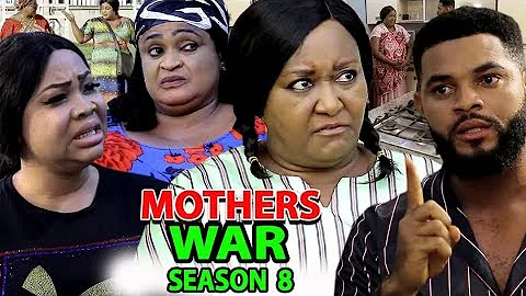 MOTHERS WAR SEASON 8 -  (New Movie) 2019 Latest Nigerian Nollywood Movie Full HD