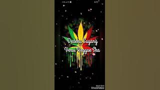 Reggae Ska 86 - Dedeku Sayang (Lirik)