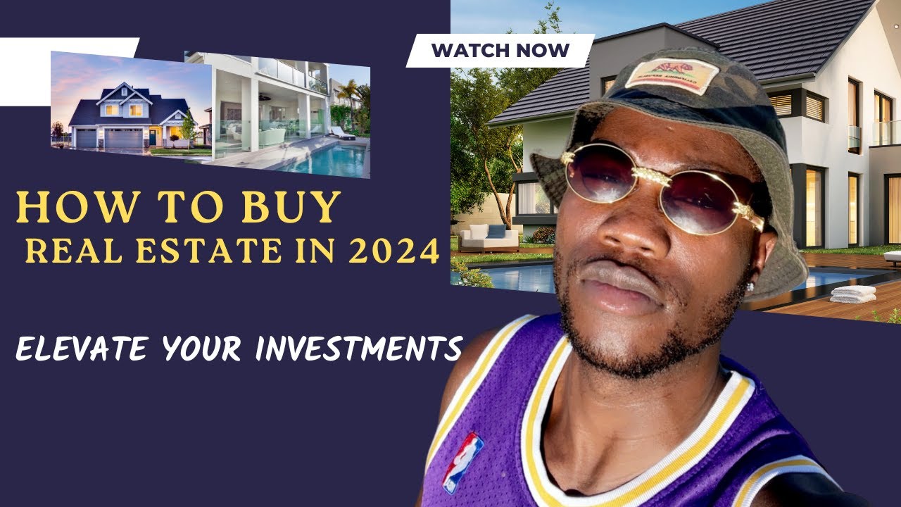 HOW TO BUY REAL ESTATE IN 2024 - YouTube