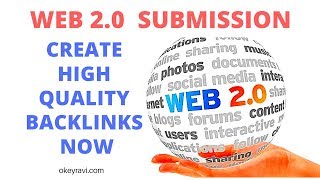 Web 2 0 Submission | Backlinks Building Strategy Part 3 | Get High Quality Backlinks Now | Okey Ravi