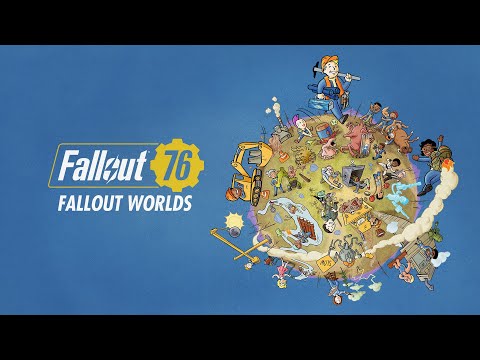 Fallout 76: Fallout Worlds Launch Trailer