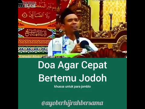 Doa agar cepat bertemu jodoh Ceramah Islam buat status  wa  