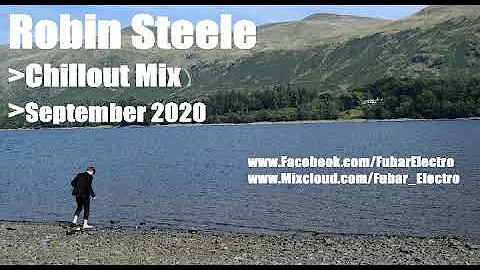 Robin Steele - CHILLOUT MIX - September 2020