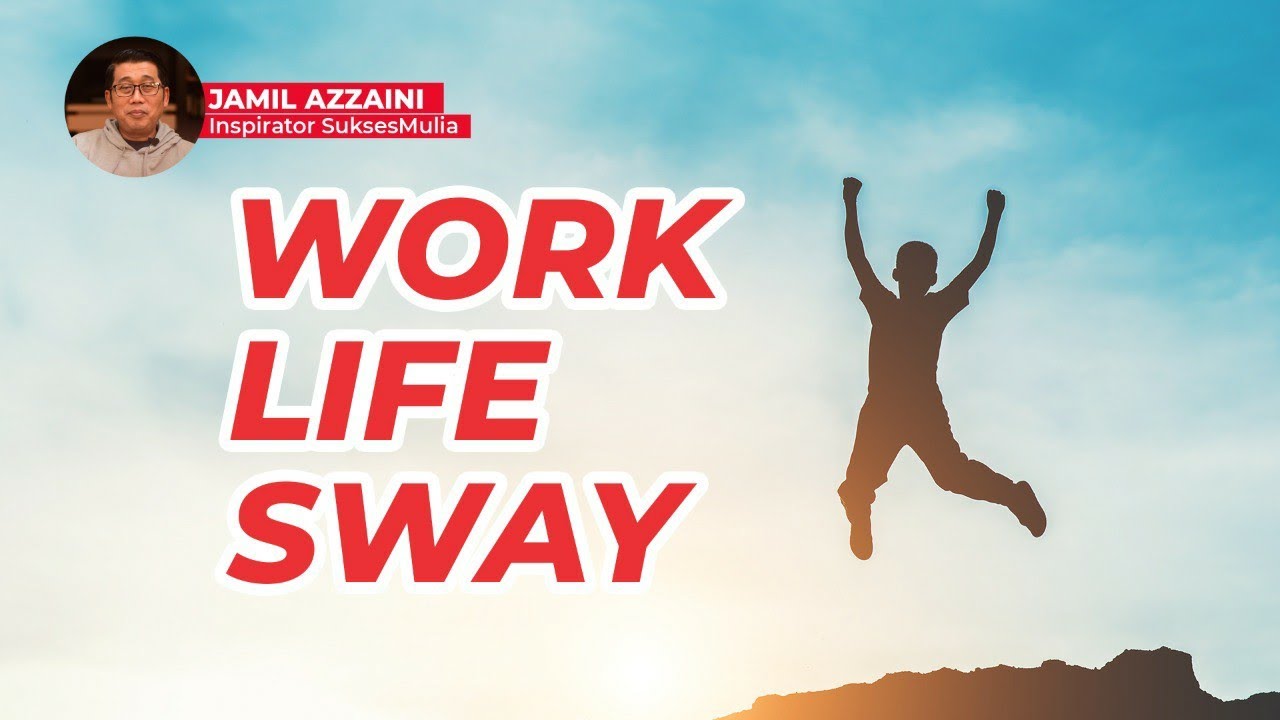 𝗪𝗼𝗿𝗸 𝗟𝗶𝗳𝗲 𝗦𝘄𝗮𝘆 | 𝗟𝗲𝗮𝗱𝗲𝗿𝘀𝗵𝗶𝗽 𝗜𝗻𝘀𝗽𝗶𝗿𝗮𝘁𝗶𝗼𝗻 #𝟯𝟲 - YouTube