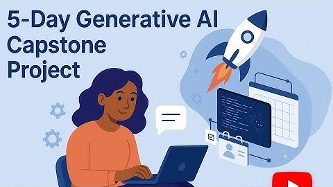 Gen AI Intensive Course Capstone Project Google-Kaggle 2025Q1