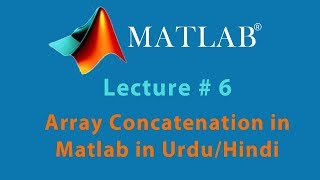 Array Concatenation in Matlab in Urdu/Hindi Tutorial 6