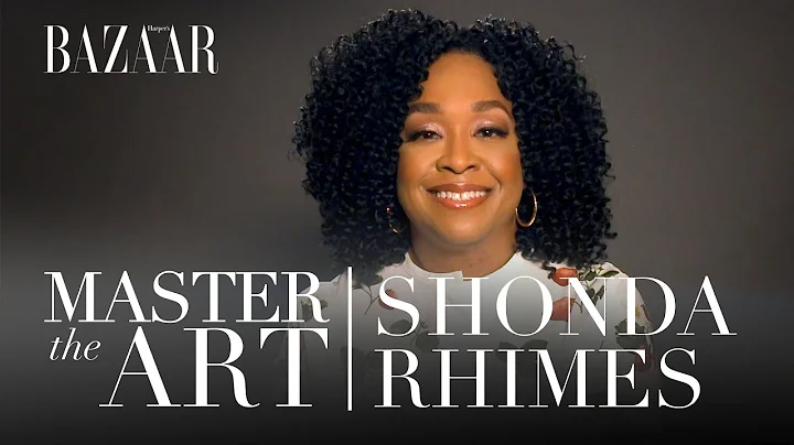 Bridgerton producer Shonda Rhimes on how to make a compelling TV show | Master the Art | Bazaar UK