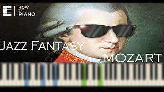 Jazz Fantasy On Mozart Incredible! - Piano Tutorial by HowToPiano [Synthesia]