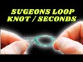 How To Tie The SURGEONS LOOP KNOT In 30 SECONDS! Shorts#