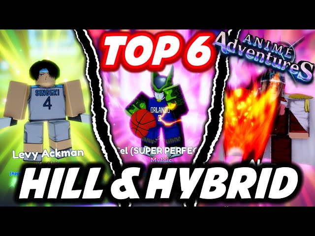 The BEST AIR / Hybrid UNITS in Anime Adventures! Hill Unit AA Tier