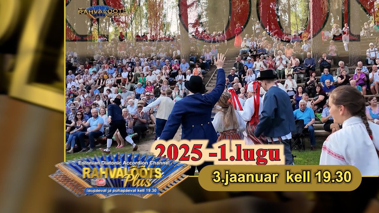 3.1.26.   Põlva Harmoonika 2025  1.- osa.  ESMAESITUS.