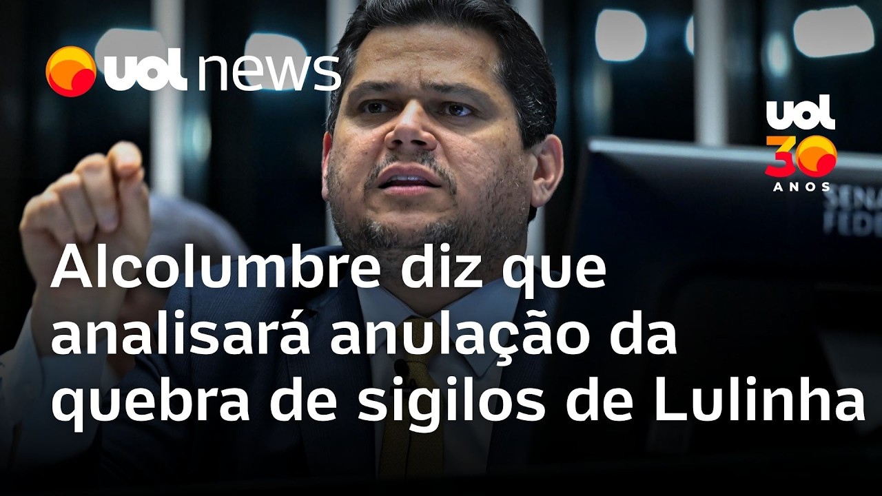 Alcolumbre diz a aliados de Lula que analisará pedido para anular quebra de sigilos de Lulinha