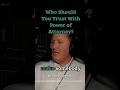Who Should You Trust With Power of Attorney? | The Money Alchemist Podcast EP 55