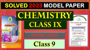 Chemistry Class 9 Solved Model Paper 2023 | Practical center comprehensive Exam 2023 | Karachi Board