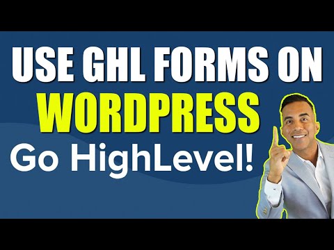 GoHighLevel Training - Form Integration with Wordpress -  gohighlevel tutorials go highlevel review