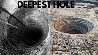 The Kola Superdeep Borehole : Deepest hole in the world