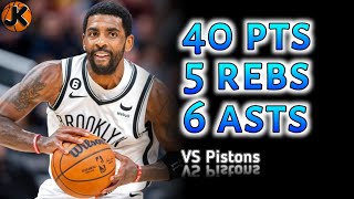 KYRIE IRVING (40 points) VS PISTONS