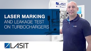 Laser Marking and Leakage Test in one machine - LASIT