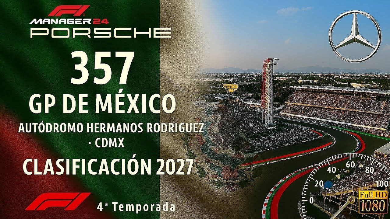 357 - Q123 MÉXICO | Porsche F1 Team [2027 - 4a Temporada] | F1 Manager 24