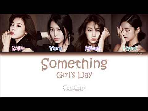 Girl S Day Something Color Coded Han Rom Eng Lyrics