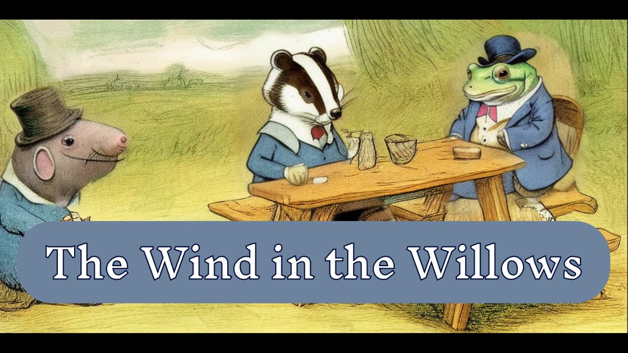 The Wind In the Willows (FULL Audiobook) - YouTube