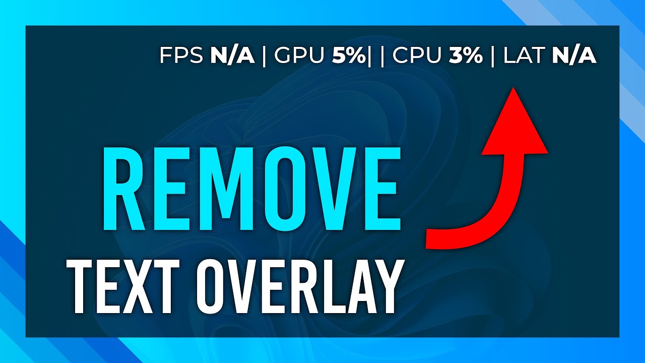 Remove/Hide FPS, GPU, CPU & LAT Overlay | Windows/Nvidia Guide thumbnail