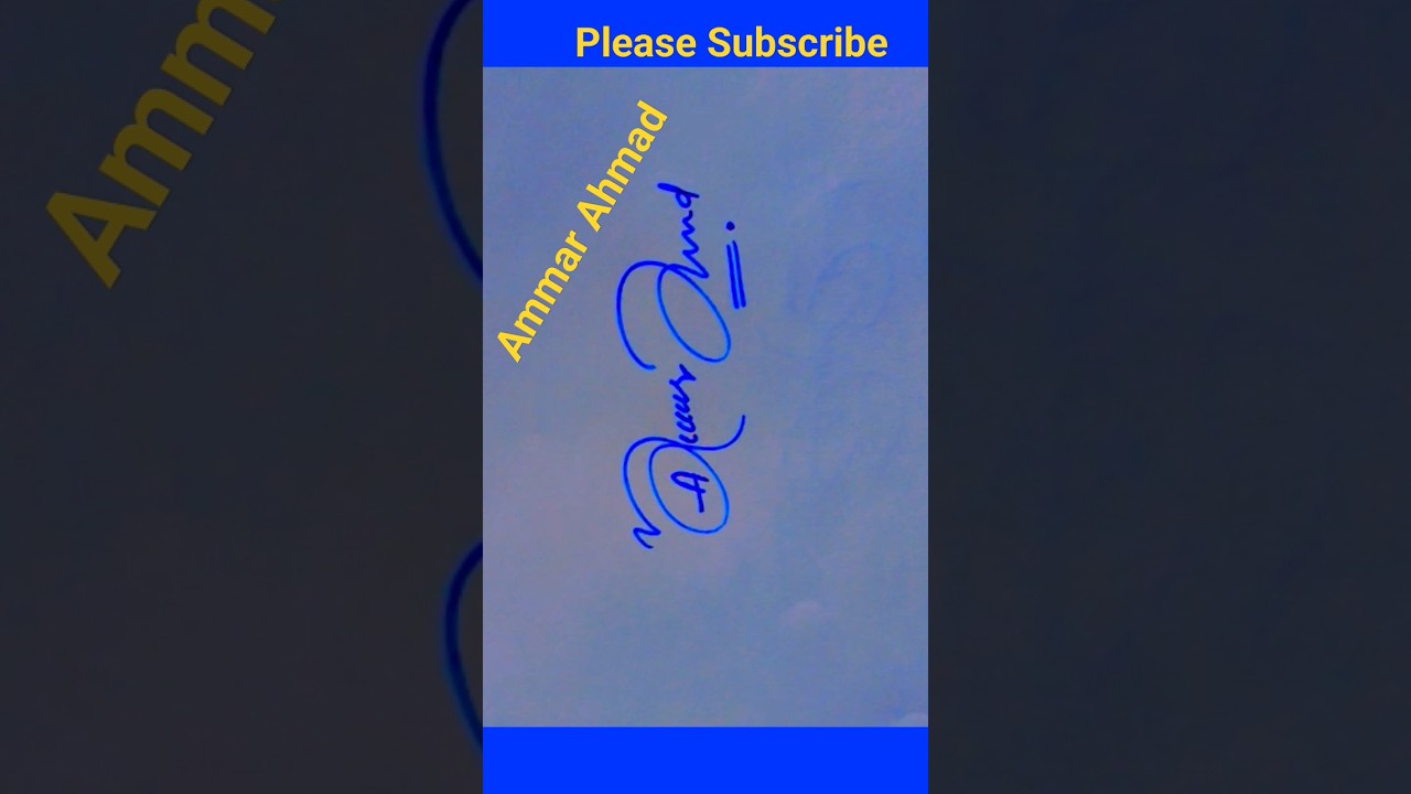 Ammar Ahmad | Signature | 