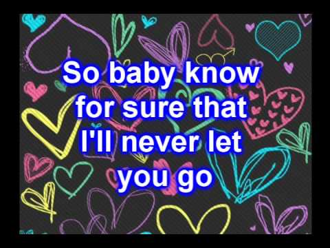 justin bieber never let you go lyrics justin bieber never let you go lyrics