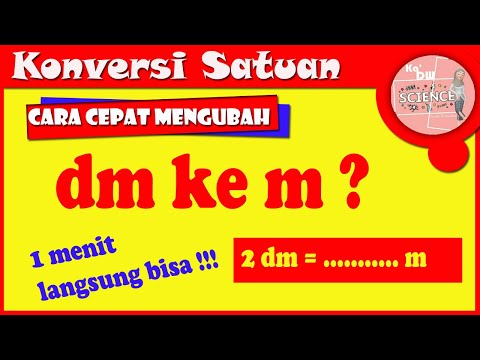 Video: Bagaimana Mengkonversi Desimeter Ke Meter