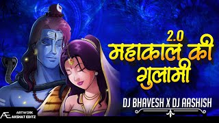 MAHAKAL TERI BHAKTI GULAMI 2.0 DJ BHAVESH B RAIPUR DJ AASHISH BHILAI