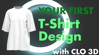 Making a TShirt in CLO 3D | Full Tutorial From Start To Finish