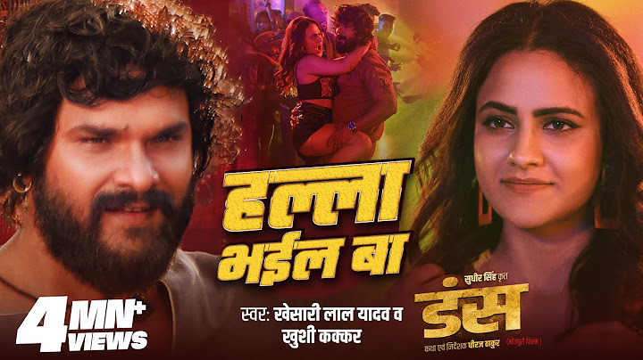 #Video - हल्ला भईल बा | #Khesari Lal Yadav | Halla Bhail Ba | Ahana Sharma | Khushi Kakkar | DUNS