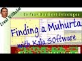 Finding a Muhurta with Kala Software