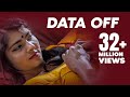 Data Off - New Tamil Short Film 2019