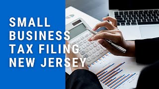 Small Business Tax Filing New Jersey