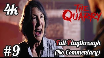 The Quarry 4k Full Gameplay Walkthrough No Commentary Part 9