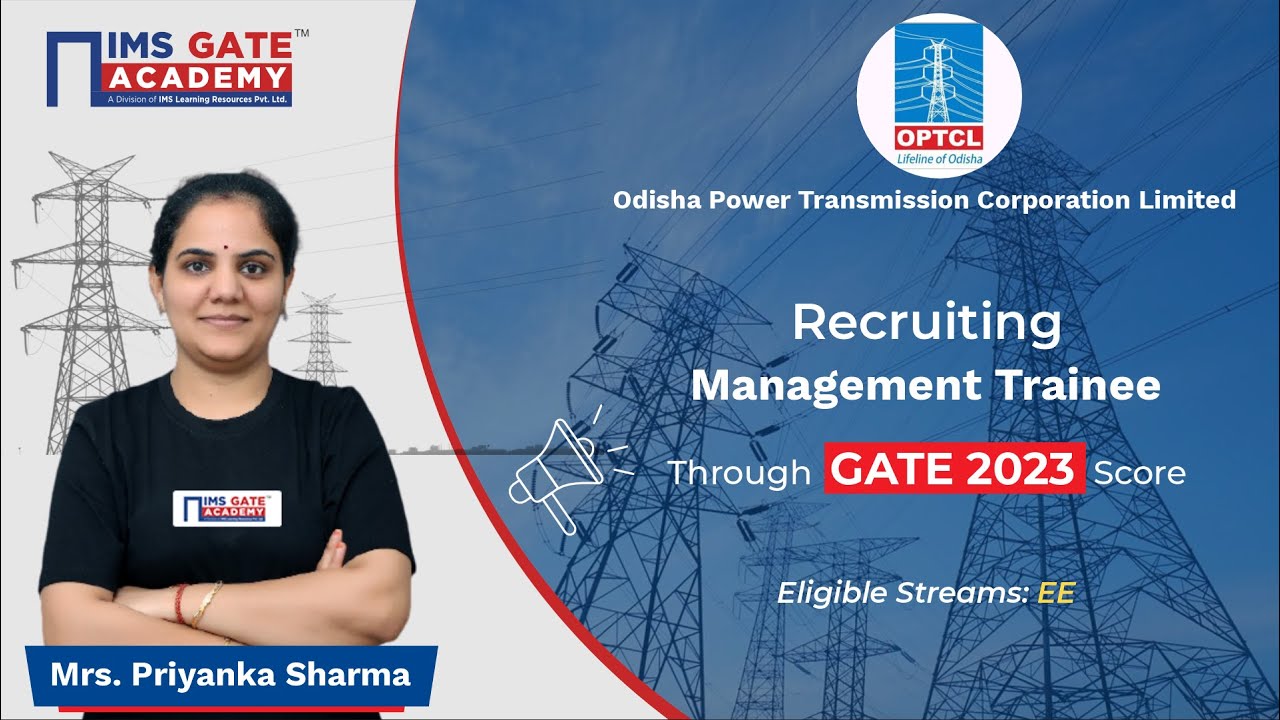 OPTCL MANAGEMENT TRAINEE RECRUITMENT THROUGH GATE - 2023 Only EE Stream 