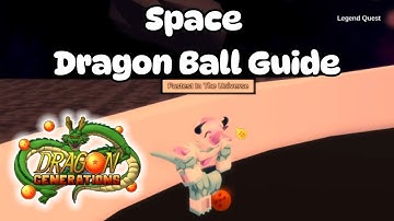 DBOG Space Dragon Ball Guide (2-5 MINUTES PER DRAGON BALL) / Black Star Dragon Balls