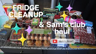 Fridge Clean up & Sam's Club grocery haul / cleaning motivation