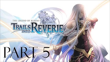 Crossbell - West Street | The Legend of Heroes: Trails into Reverie | Part 5