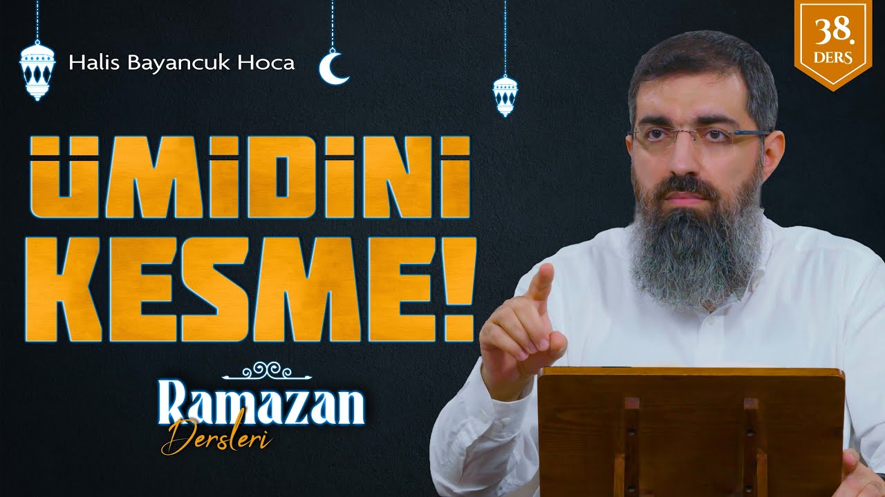 Tevbe Eder ve Salih Amel İşler | Rahmân'ın Kulları 6 | Halis Bayancuk Hoca