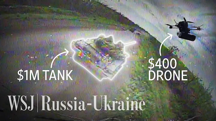 How Ukrainian DIY Drones Are Taking Out Russian Tanks | WSJ - DayDayNews